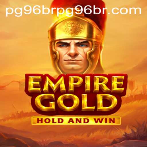 EmpireGold Game and PG96bet PH Login: A Comprehensive Guide