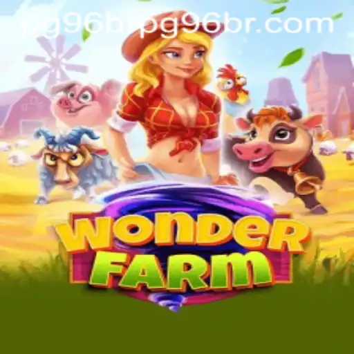 Exploring the Enchanting World of WonderFarm and pg96bet PH Login